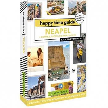 Brouwer, Iris de: happy time guide Neapel + Pompeji, Capri & die Amalfiküste