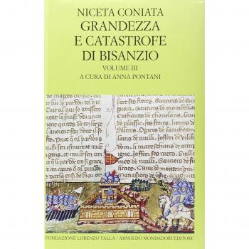 Grandezza e catastrofe di Bisanzio. Testo greco a fronte. Narrazione cronologica