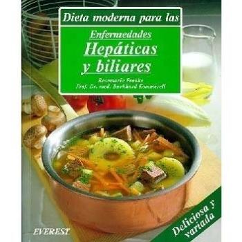 Dieta moderna para las enfermedades hepáticas y biliares