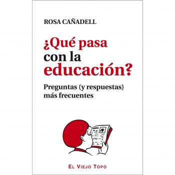Que Pasa Con La Educacion? [Livre en VO]
