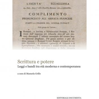 Scrittura e potere. Leggi e bandi tra età moderna e contemporanea. Atti del Convegno