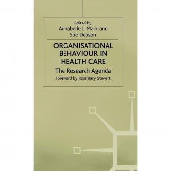 Organisational Behaviour In Health Care