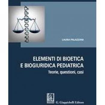 Elementi di bioetica e biogiuridica pediatrica Laura Palazzani