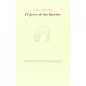 El perro de las huertas