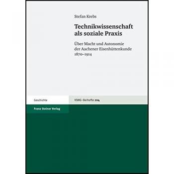 Technikwissenschaft als soziale Praxis