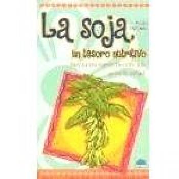 LA SOJA UN TESORO NUTRITIVO