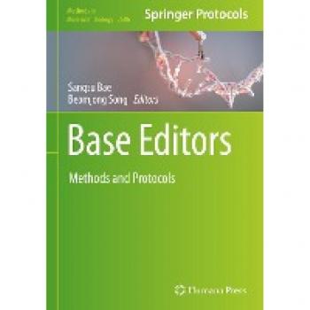 Base Editors: Methods and Protocols (Methods in Molecular Biology, 2606, Band 2606)