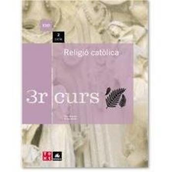 Religió catòlica 3r curs ESO (Tapa blanda).