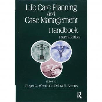 Life Care Planning and Case Management Handbook