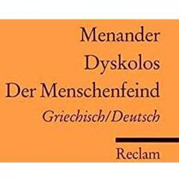 Dyskolos/Der Menschenfeind