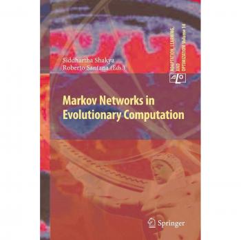 Markov Networks in Evolutionary Computation