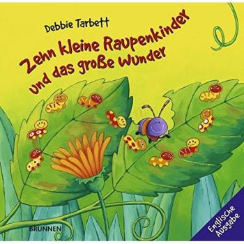 Zehn kleine Raupenkinder und das große Wunder. Englische Ausgabe