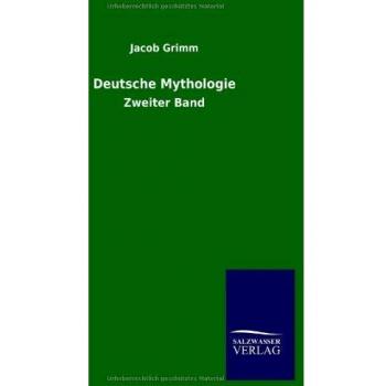 Deutsche Mythologie: Zweiter Band