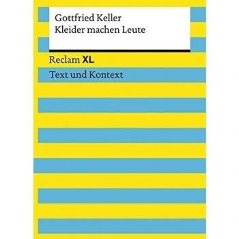 Kleider machen Leute: Reclam XL