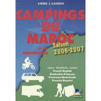 Jacques Gandini Campings Du Maroc Et De Mauritanie : Guide Critique