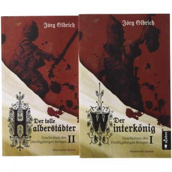 Der Dreißigjährige Krieg. Die große Roman-Reihe, Band 1 und 2