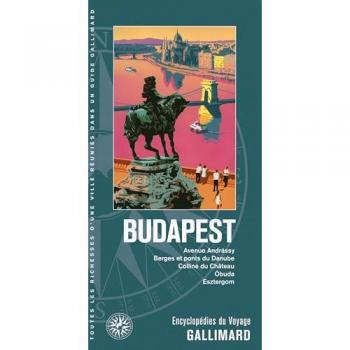 Hongrie : Budapest: Avenue Andrássy, Berges et ponts du Danube, Colline du Château, Óbuda, Esztergom