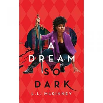 L. L. McKinney A Dream so Dark