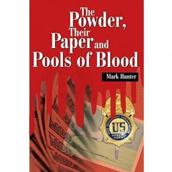 The Powder, Their Paper and Pools of Blood