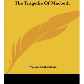 Shakespeare, William: The Tragedie Of Macbeth