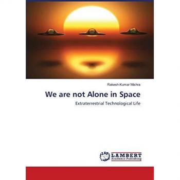 We are not Alone in Space: Extraterrestrial Technological Life