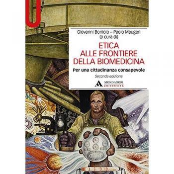Etica alle frontiere della biomedicina. Per una cittadinanza consapevole