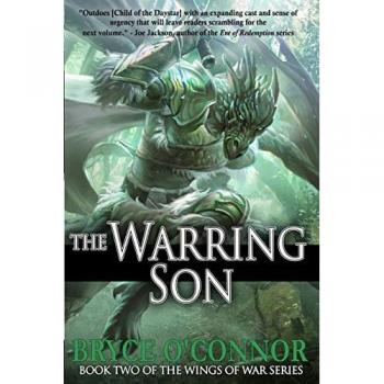 O'Connor, Bryce: The Warring Son