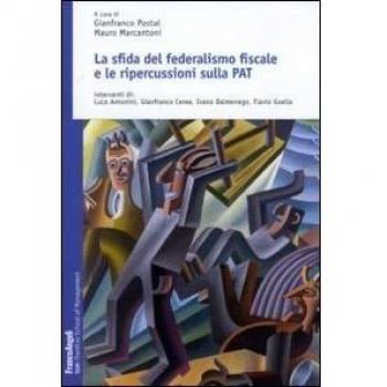 La sfida del federalismo fiscale e le ripercussioni sulla PAT