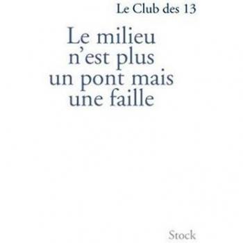 Le milieu n'est pas un pont mais une faille