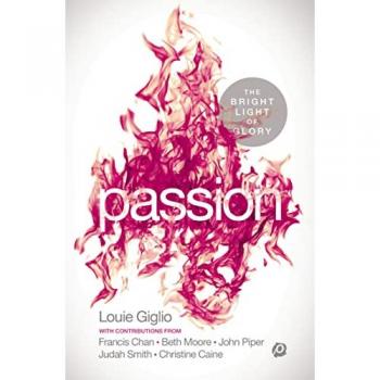 Passion: The Bright Light of Glory