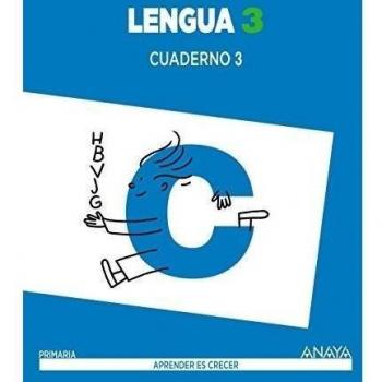 Lengua 3. Cuaderno 3. (Aprender es crecer)