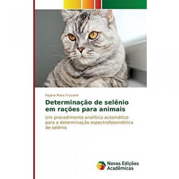 Frizzarin, Rejane Mara: Determinação de selênio em rações para animais