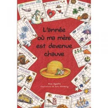 L'année ou ma mère est devenue chauve