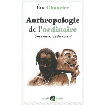 Anthropologie de l'ordinaire
