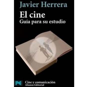 El cine: Guía para su estudio