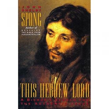 This Hebrew Lord: Bishop's Search for the Authentic Jesus