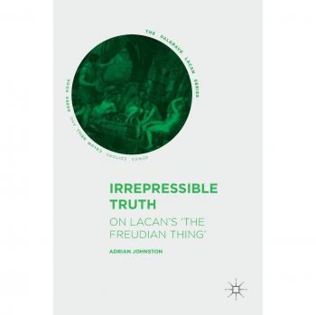 Adrian Johnston / Irrepressible Truth