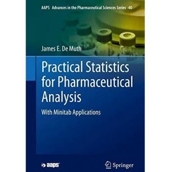 Practical Statistics for Pharmaceutical Analysis: With Minitab Applications