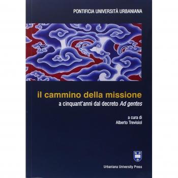 Il cammino della missione a cinquant'anni dal decreto Ad gentes