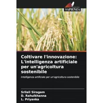 Siragam, Srilali: Coltivare l'innovazione: L'intelligenza artificiale per un'agricoltura sostenibile