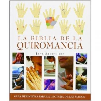 LA BIBLIA DE LA QUIROMANCIA