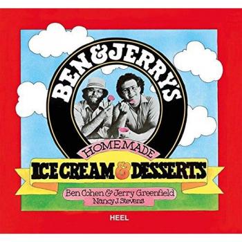 Ben & Jerry's Original Eiscreme & Desserts. Das Kulteis zum Selbermachen