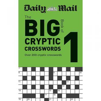 Daily Mail Big Book of Cryptic Crosswords Volume 1 (The Daily Mail Puzzle Books