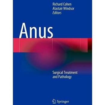 Anus: Surgical Treatment and Pathology