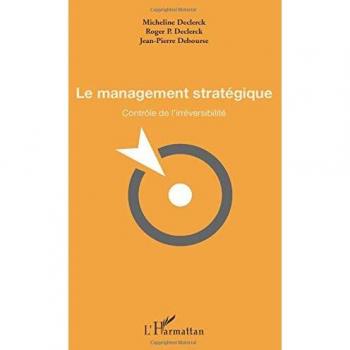Le management stratégique: Contrôle de l'irréversibilité
