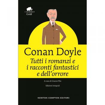 Tutti i racconti e i romanzi fantastici e dell'orrore
