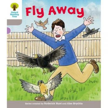 Roderick Hunt Oxford Reading Tree: Level 1: Decode And Develop: Fly Away
