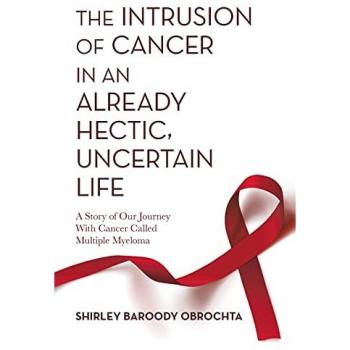 Obrochta, Shirley Baroody: The Intrusion of Cancer in an Already Hectic, Uncertain Life