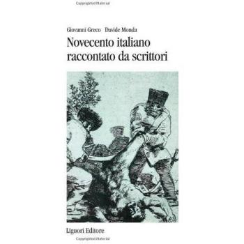Novecento italiano raccontato da scrittori