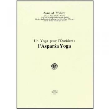 Un yoga pour l'Occident: l'Asparsa yoga